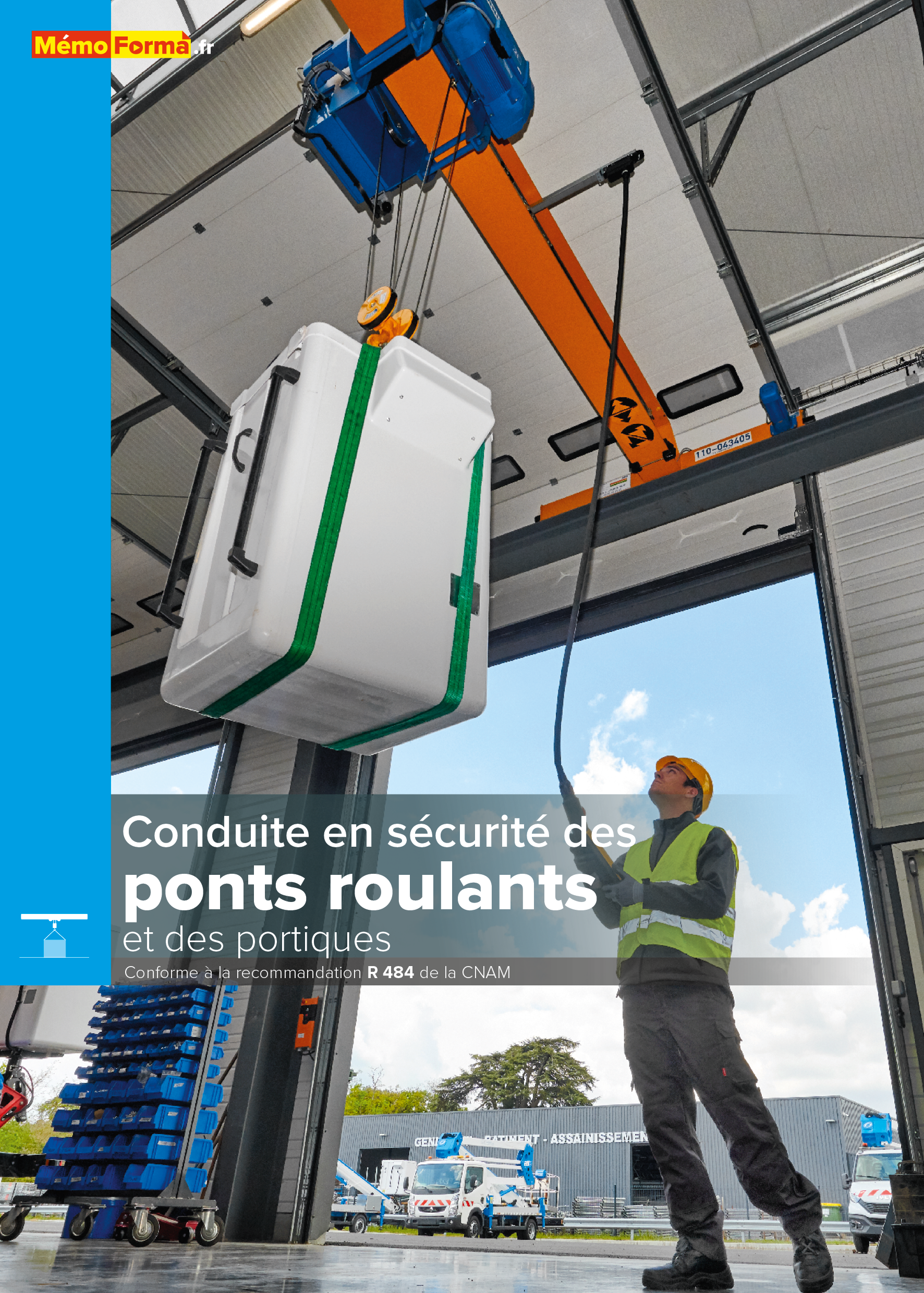 Manuel de formation – Conduite en sécurité des ponts roulants et des portiques - MémoForma.fr
