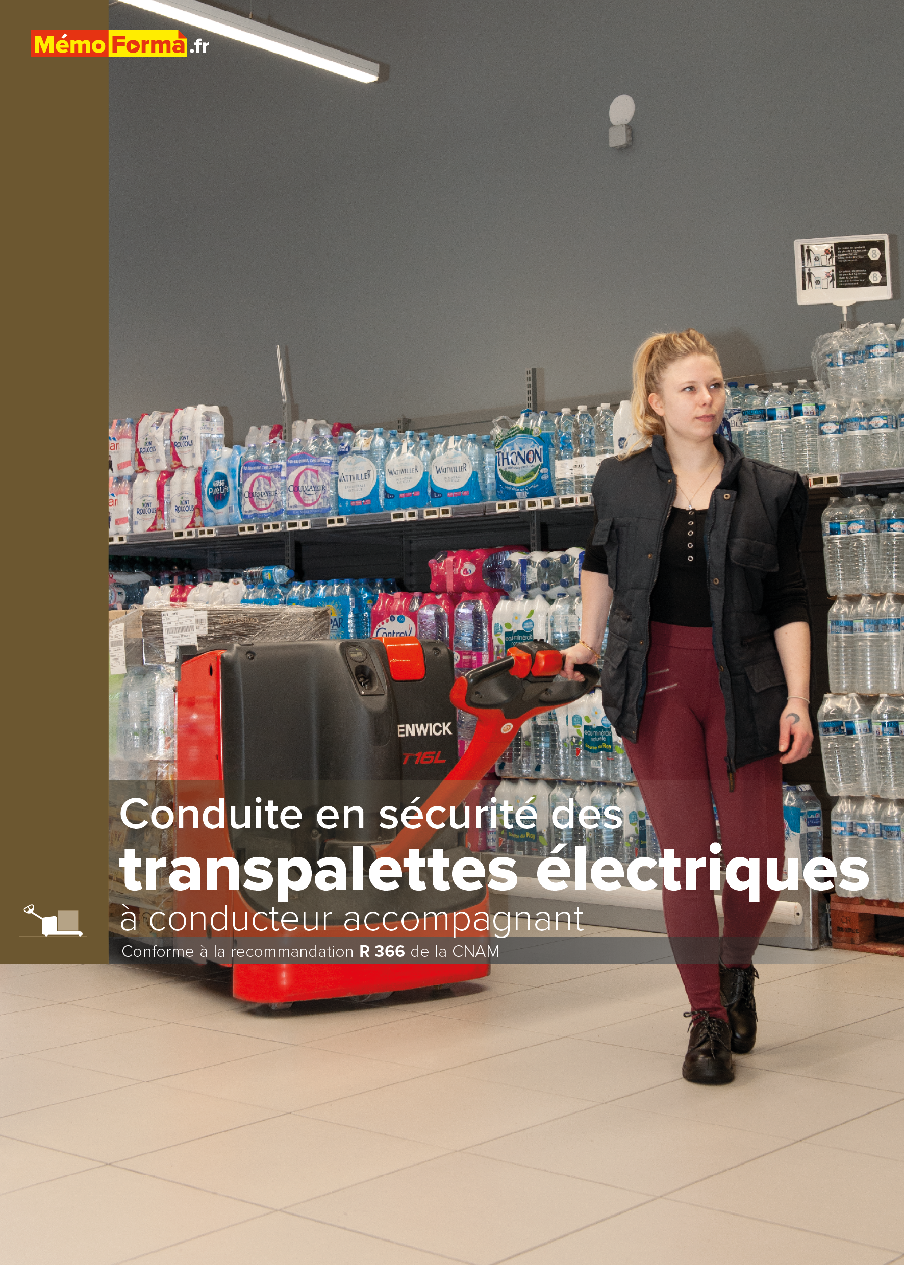 Manuel de formation – Conduite en sécurité des transpalettes électriques à conducteur accompagnant - MémoForma.fr