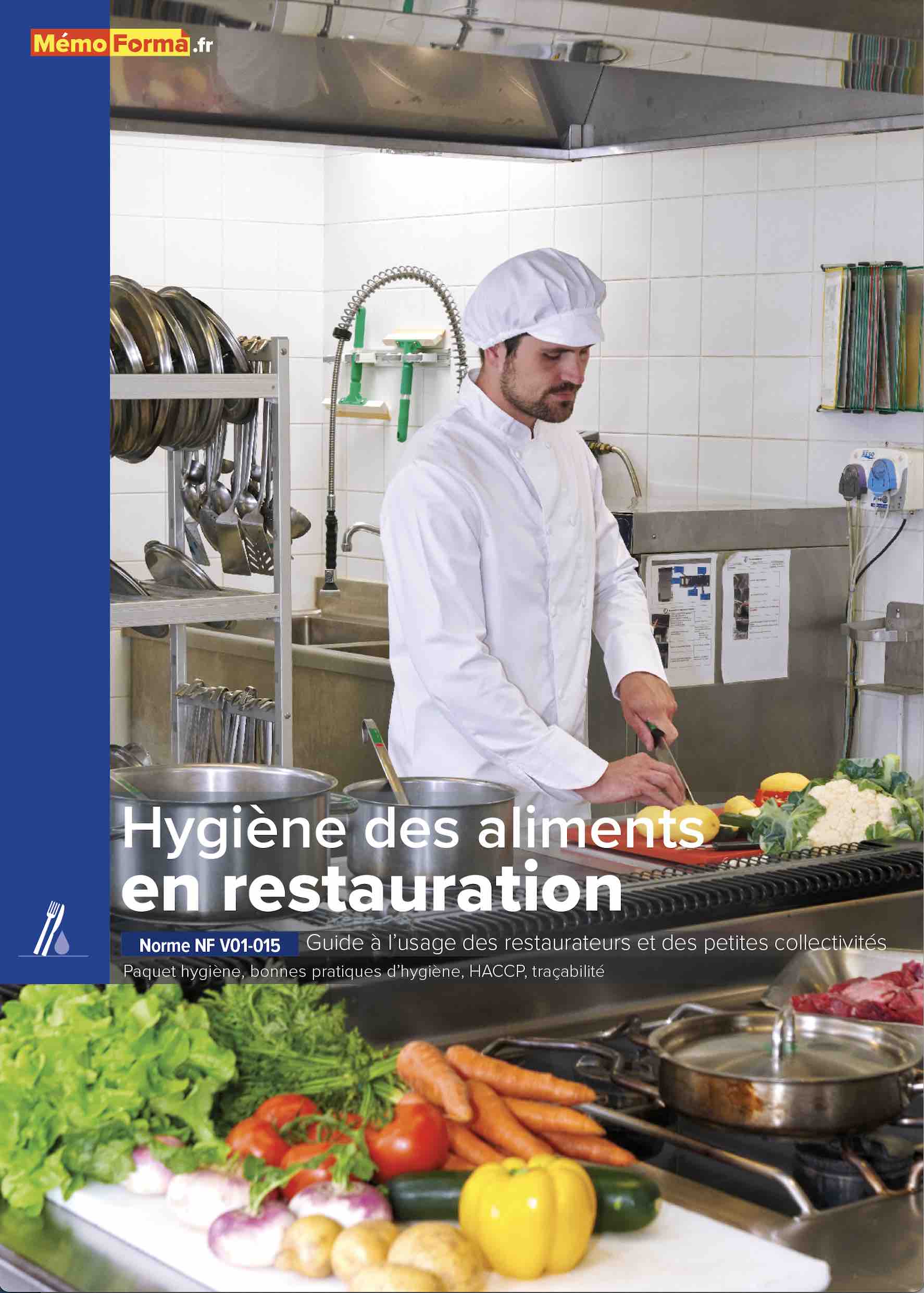 Manuel hygiène des aliments en restauration / Norme NF V01-015