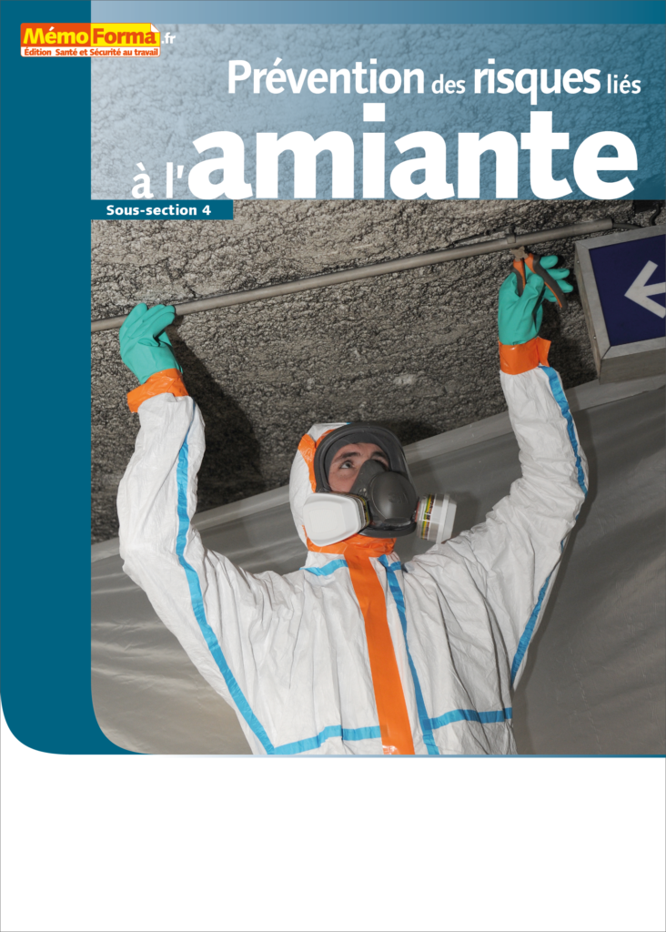 Manuel de formation – Prévention des risques liés à l’amiante Sous-section 4 - MémoForma.fr