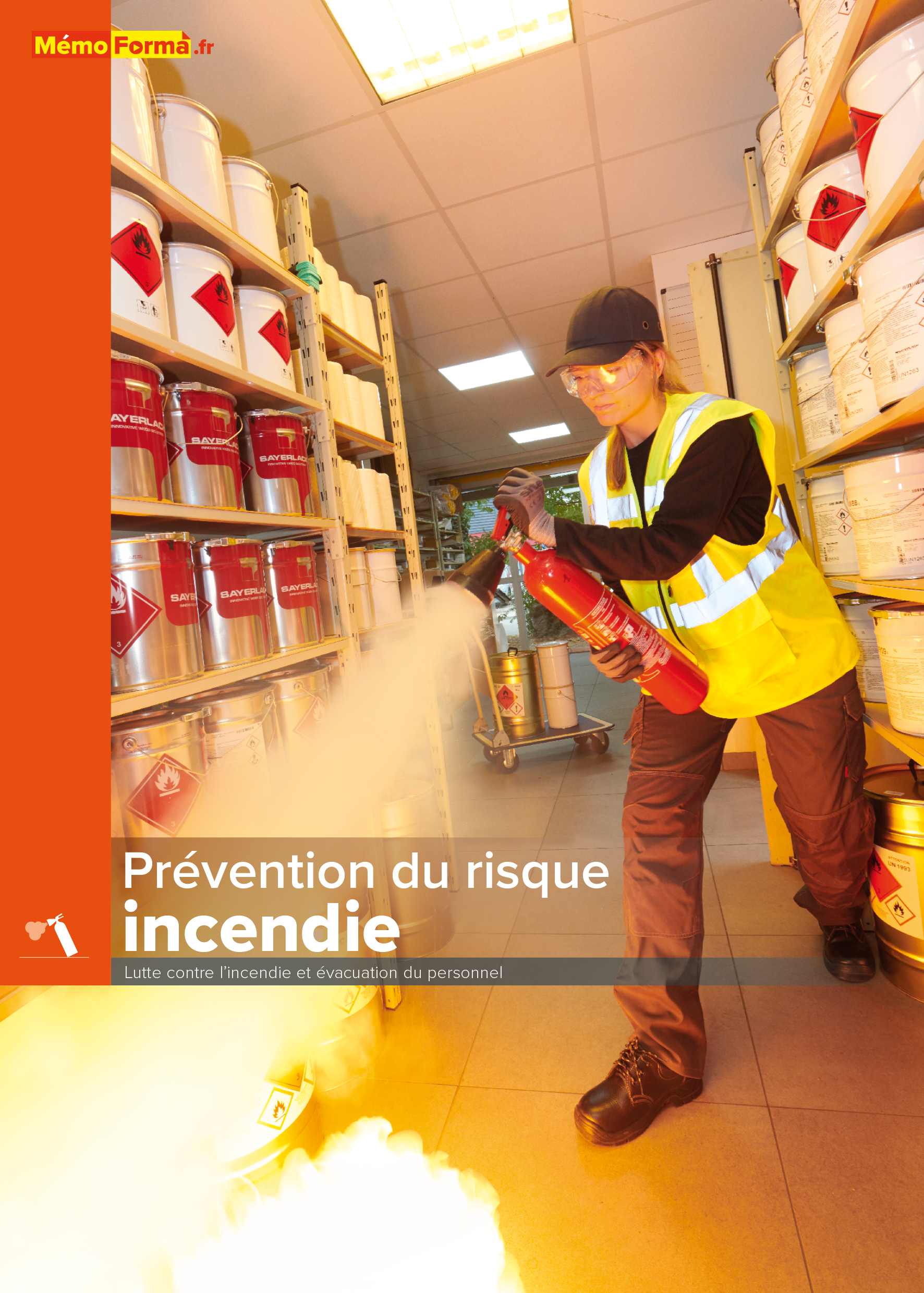 Manuel de formation – Prévention du risque incendie Lutte contre l’incendie & évacuation du personnel - MémoForma.fr