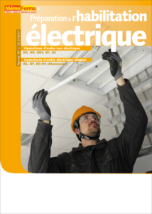 Manuel de formation – Préparation à l’habilitation électrique pour les opérations d’ordre non électrique - MémoForma.fr