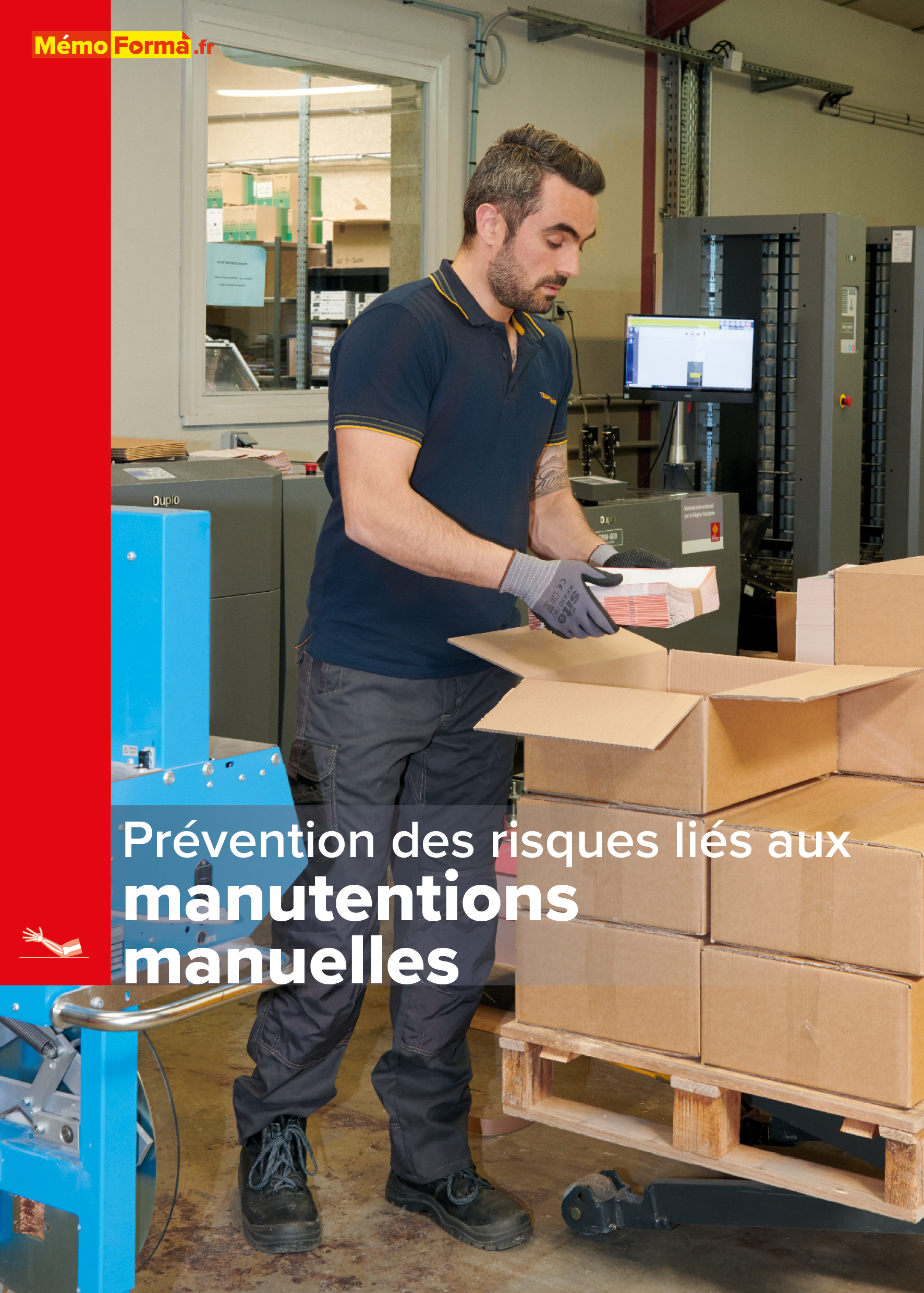 Manuel de formation – Prévention des risques liés aux manutentions manuelles - MémoForma.fr