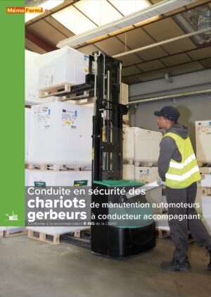 Manuel conduite en sécurité des chariots gerbeurs R485