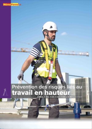 Manuel prévention des risques liés au travail en hauteur