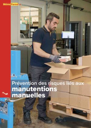 Manuel Prévention des Risques liés à la Manutention Manuelle